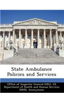 State Ambulance Policies and Services