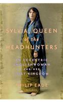 Sylvia, Queen of the Headhunters