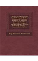 Historie Ofte Beschryving Van 't Utrechtsche Bisdom, Behelzende de Oudheden, Kerkelijke En Geestelijke Gebouwen, Kapellen, Kommandeurschappen, Abdyen,