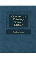Oeuvres... - Primary Source Edition