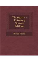 Thoughts - Primary Source Edition