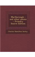 Marlborough: And Other Poems - Primary Source Edition
