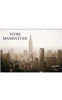 Vivre Manhattan 2017: Survol En 13 Images De La Vie a Manhattan NYC(Calvendo Places)