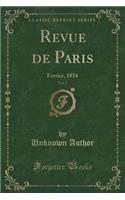 Revue de Paris, Vol. 2: FÃ©vrier, 1834 (Classic Reprint)