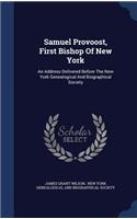 Samuel Provoost, First Bishop Of New York