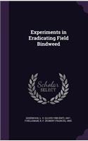 Experiments in Eradicating Field Bindweed