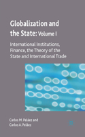 Globalization and the State: Volume I