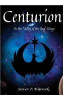 Centurion: In the Valley of the God-Kings