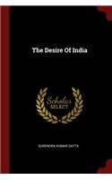 The Desire Of India