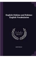 English-Eskimo and Eskimo-English Vocabularies