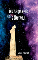 Guardians of Göbekli