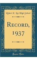 Record, 1937 (Classic Reprint)