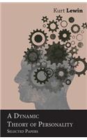 Dynamic Theory of Personality - Selected Papers