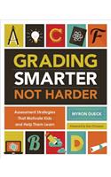 Grading Smarter, Not Harder