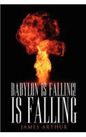 Babylon Is Falling! Is Falling