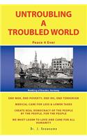 Untroubling A Troubled World