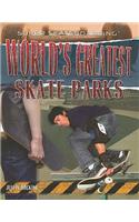 World's Greatest Skate Parks