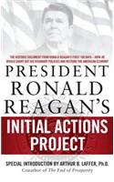 President Ronald Reagan's Initial Actions Project