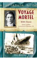 Au Canada: Voyage Mortel