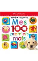 Apprendre Avec Scholastic: Soulève Et Regarde: Mes 100 Premiers Mots