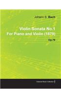 Violin Sonata No.1 by Johannes Brahms for Piano and Violin (1879) Op.78