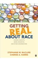 Getting Real About Race