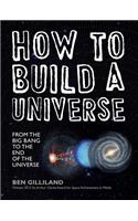How to Build a Universe