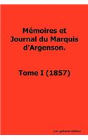 Memoires et Journal du Marquis d'Argenson,