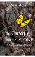 The Butterfly and the Stone