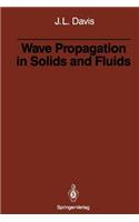Wave Propagation in Solids and Fluids