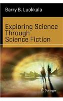 Exploring Science Through Science Fiction