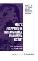 Hepatic Encephalopathy, Hyperammonemia, and Ammonia Toxicity