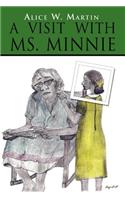 A Visit with Ms. Minnie: (English)