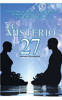 El Misterio 27: (Spanish)