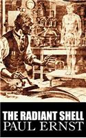 The Radiant Shell by Paul Ernst, Science Fiction, Fantasy, Adventure: (English)
