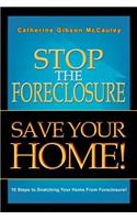 Stop the Foreclosure Save Your Home!