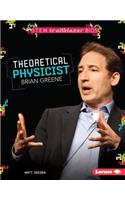 Theoretical Physicist Brian Greene