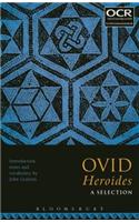 Ovid Heroides: A Selection: A Selection: VI: 1-100 &amp; 127-164 X: 1-76 &amp; 119-150