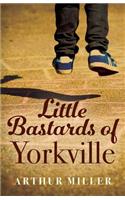 Little Bastards of Yorkville