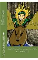 Real Women Hunt Moose...and men