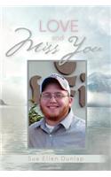 Love and Miss You