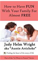 77 Ways to Have Fun With Your Family For Free