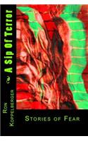 A Sip Of Terror: Stories of Fear(English)