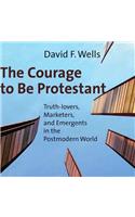 Courage to Be Protestant