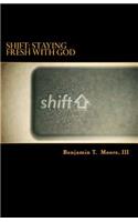Shift