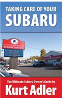 Taking Care of Your Subaru
