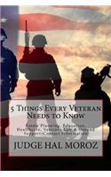 5 Things Every Veteran Needs to Know