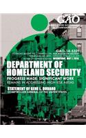 Department of Homeland Security Progress Made; Significant Work Remains in Addressing High-Risk Areas