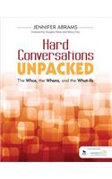 Hard Conversations Unpacked: The Whos, the Whens, and the What-Ifs(English)