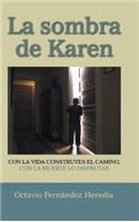 sombra de Karen
